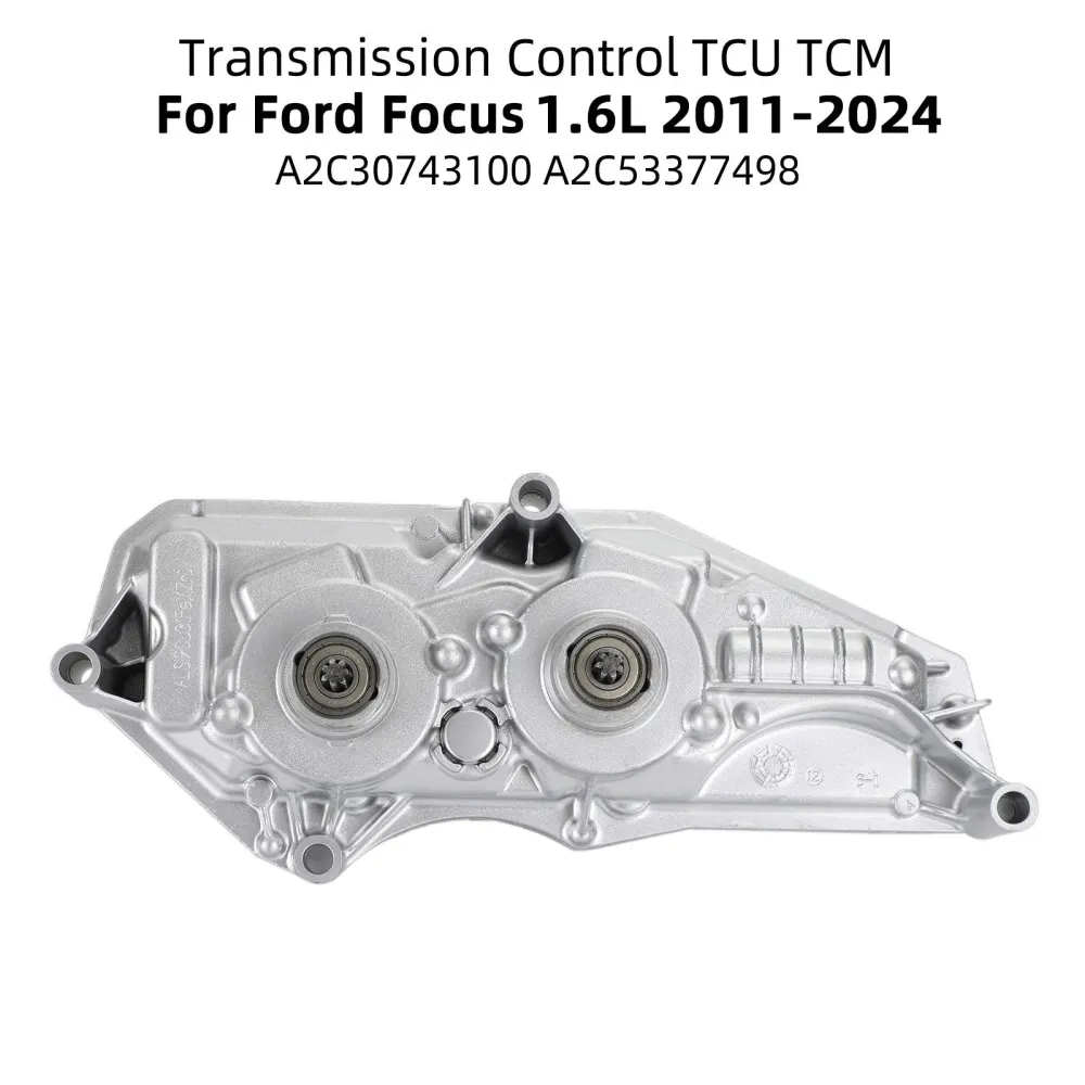 TCU TCM Transmission Control Module 2011-2024 Ford Focus 1.6L programmert A2C53377498