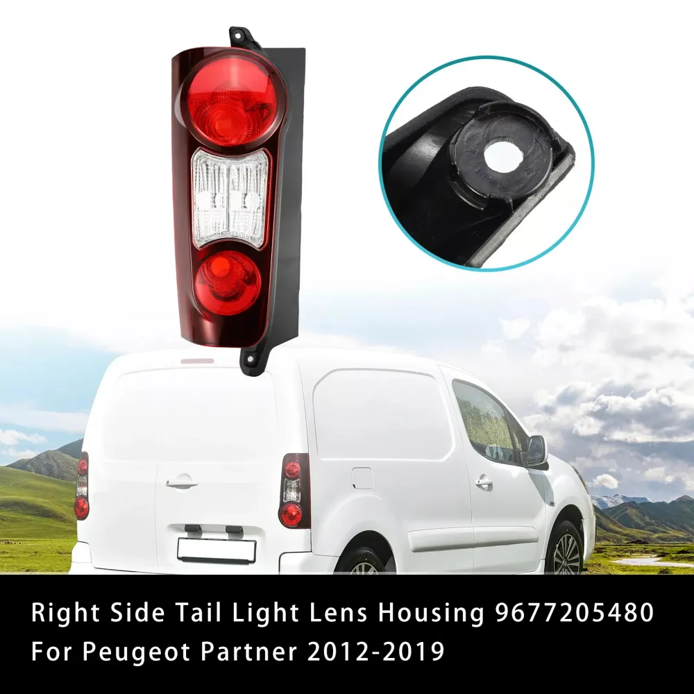 Right Side Tail Light Lens Housing 9677205480 Peugeot Partner 2012-2019